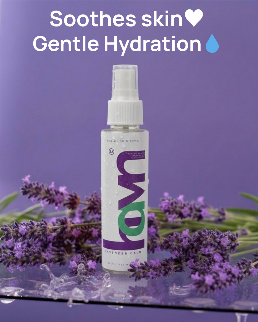 Lavender Calm (with lavender oil for soothing care)